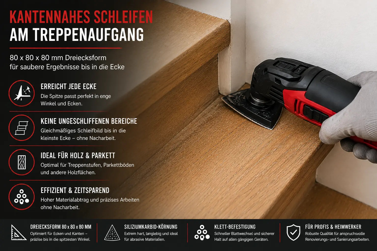 Schwarzes Siliziumkarbid Dreieck-Schleifblatt für die Renovierung von Holztreppen und präzises Schleifen bis in Ecken und Kanten.